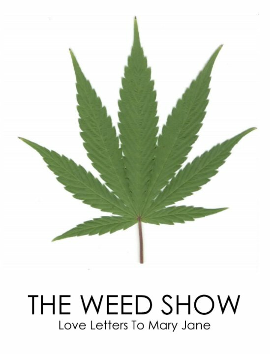 Постер фильма The Weed Show: Love Letters to Mary Jane