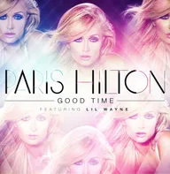 Paris Hilton Feat. Lil' Wayne: Good Time