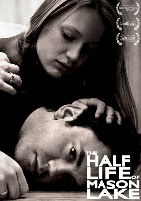 Постер фильма The Half Life of Mason Lake