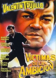 Víctimas de la ambición