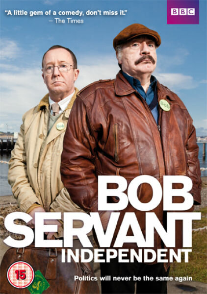 Постер сериала Боб Сервант, независимый кандидат
