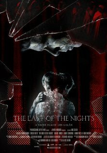 Постер фильма The Last of the Nights