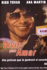 Vivir para amar