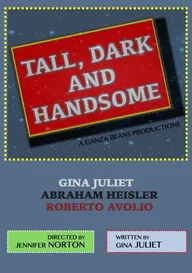 Tall Dark and Handsome