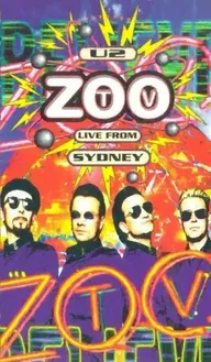U2: Zoo TV Live from Sydney