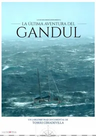 The Last Adventure Of the Gandul: Diary of a Shipwreck