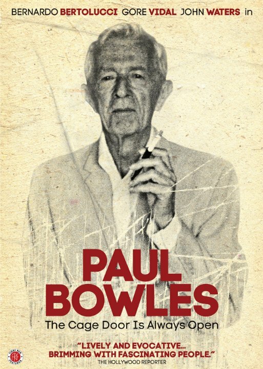 Постер фильма Пол Боулз: Дверь клетки всегда открыта