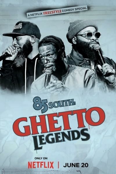 Постер фильма 85 South: Ghetto Legends