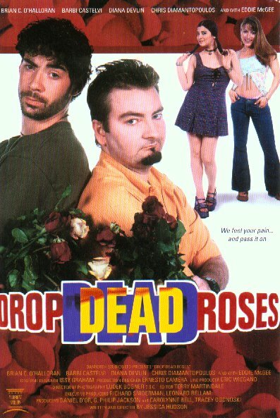 Постер фильма Drop Dead Roses