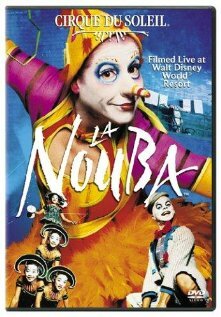 Постер фильма Cirque du Soleil: La Nouba