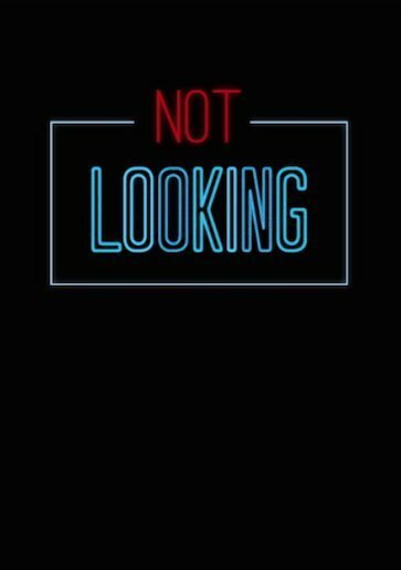 Постер сериала Not Looking