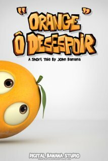 Постер фильма Orange Ô Desespoir