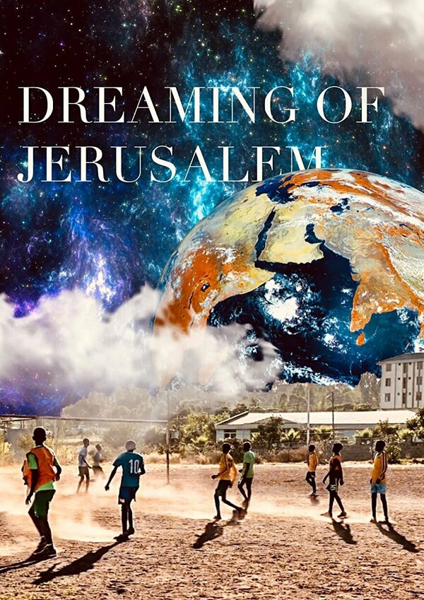 Постер фильма Dreaming of Jerusalem