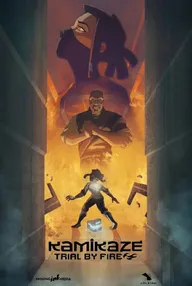 Kamikaze: Trial by Fire