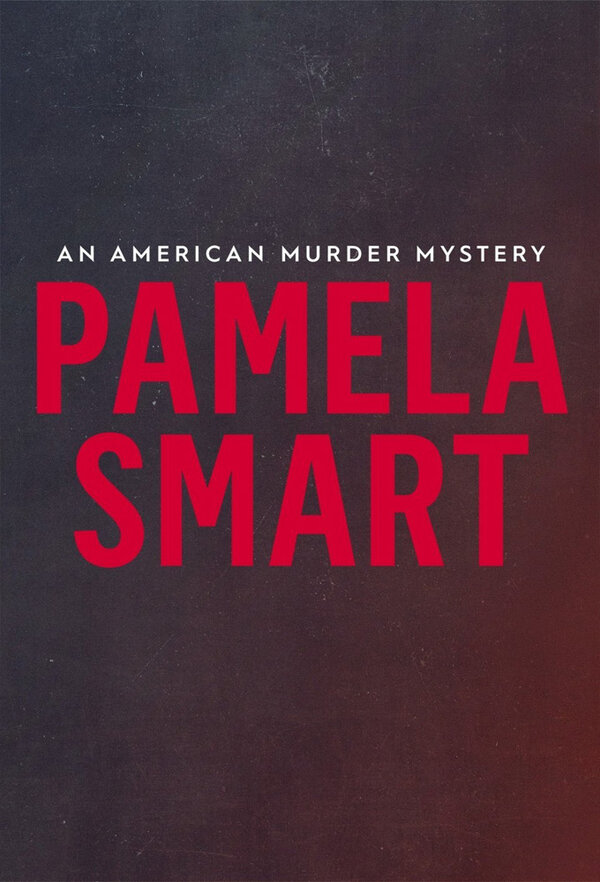 Постер сериала Памела Смарт: Тайна американского убийства