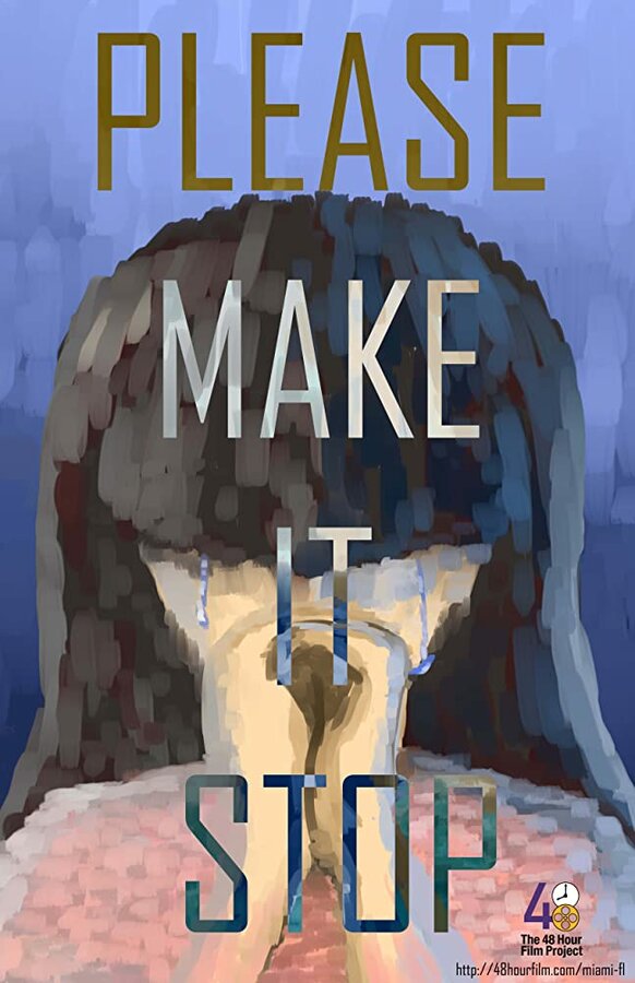 Постер фильма Please Make It Stop