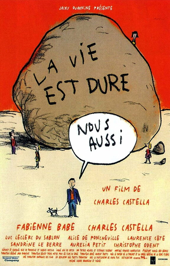 Постер фильма La vie est dure, nous aussi