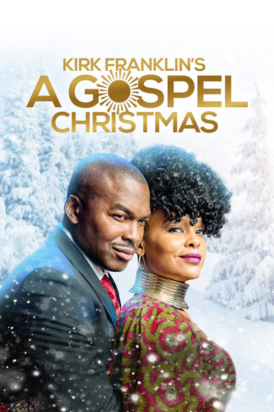 Постер фильма Kirk Franklin's A Gospel Christmas