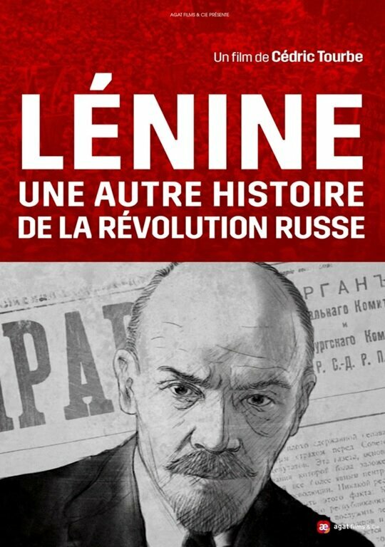 Постер фильма Ленин: Другая история русской революции
