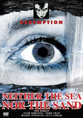 Постер фильма Neither the Sea Nor the Sand