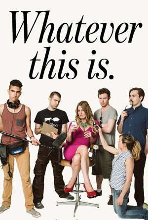 Постер сериала Whatever This Is.