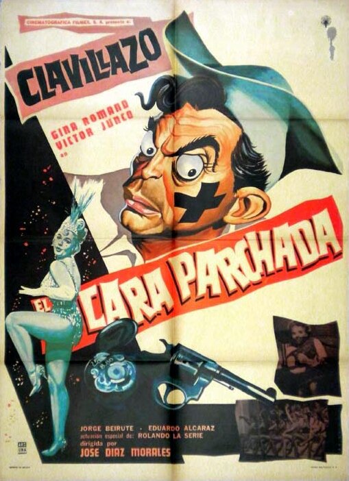 Постер фильма El cara parchada