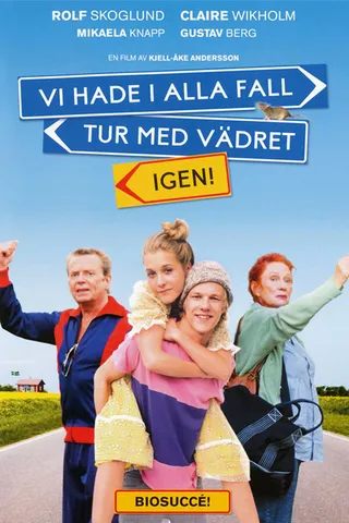 Постер Зато с погодой нам повезло. Опять (2008)