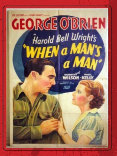 Постер фильма When a Man's a Man