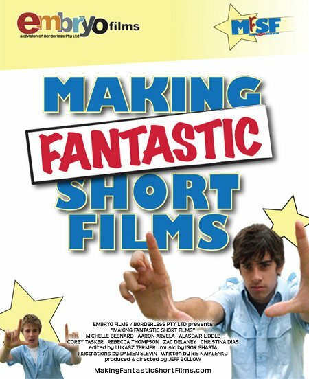 Постер фильма Making Fantastic Short Films
