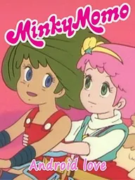 Minky Momo: Android Love
