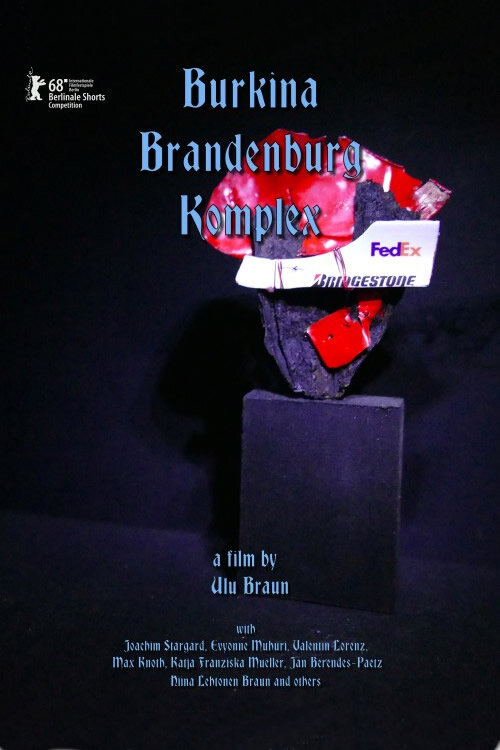 Постер фильма Burkina Brandenburg Komplex