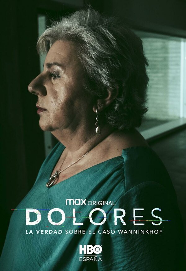Постер сериала Dolores: La verdad sobre el caso Wanninkhof