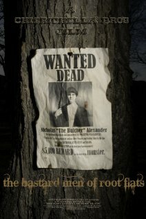Постер фильма The Bastard Men of Root Flats