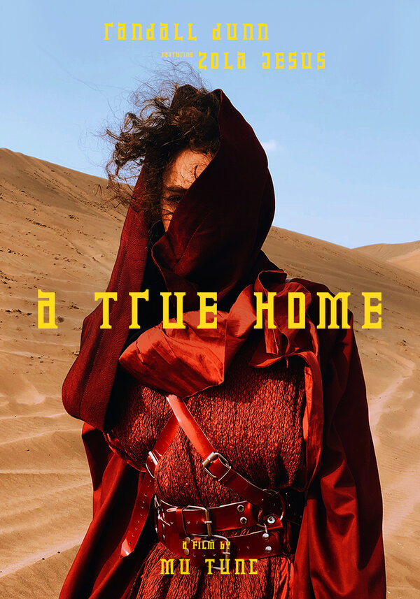 Постер фильма Randall Dunn feat. Zola Jesus: A True Home