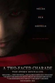 A Two-Faced Charade