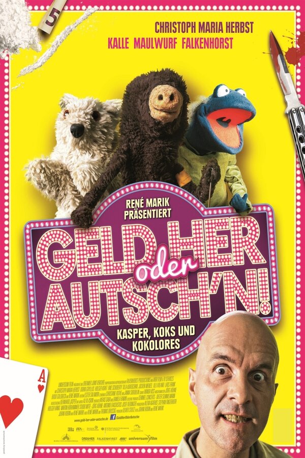 Постер фильма Geld her oder Autsch'n!