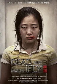 Dead Bird Don't Fly