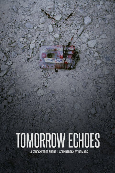 Постер фильма Tomorrow Echoes