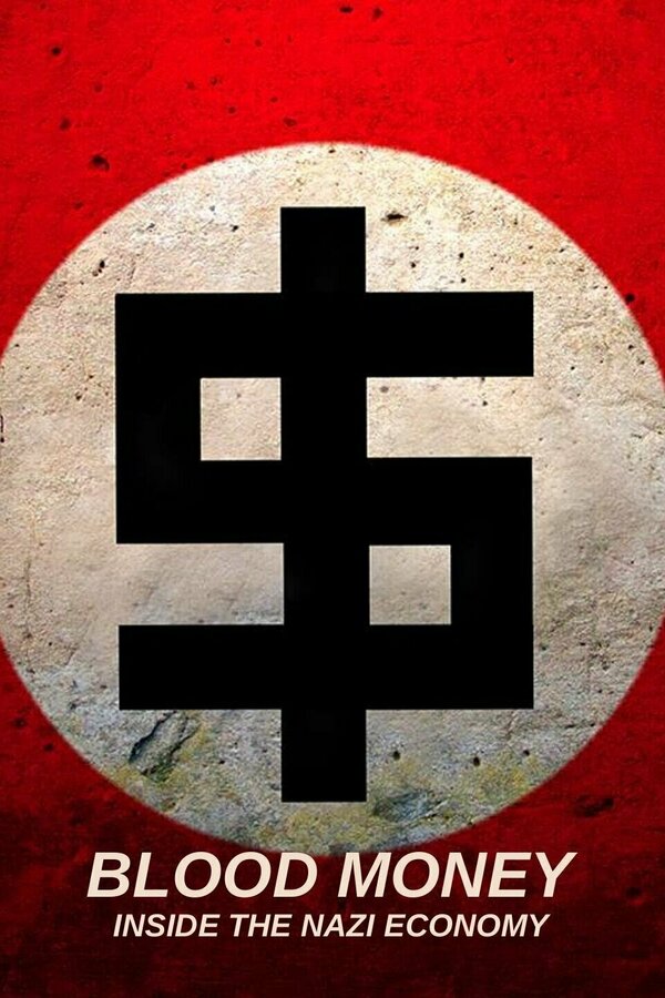 Постер фильма Les nazis et l'argent