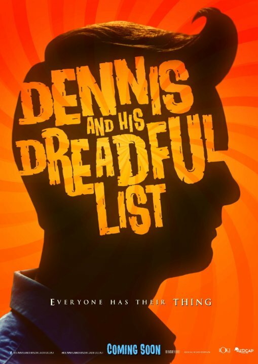 Постер фильма Dennis and His Dreadful List