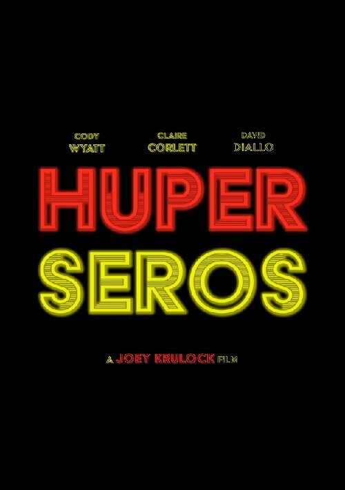 Постер фильма Huper Seros