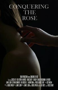 Постер фильма Conquering the Rose