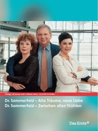 Постер Dr. Sommerfeld - Alte Träume, neue Liebe (2005)