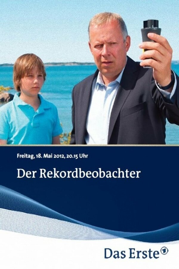 Постер фильма Der Rekordbeobachter