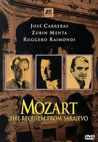 Mozart: The Requiem from Sarajevo