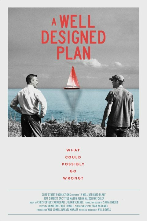 Постер фильма A Well Designed Plan