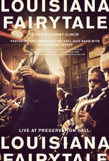 Постер фильма Live at Preservation Hall: Louisiana Fairytale