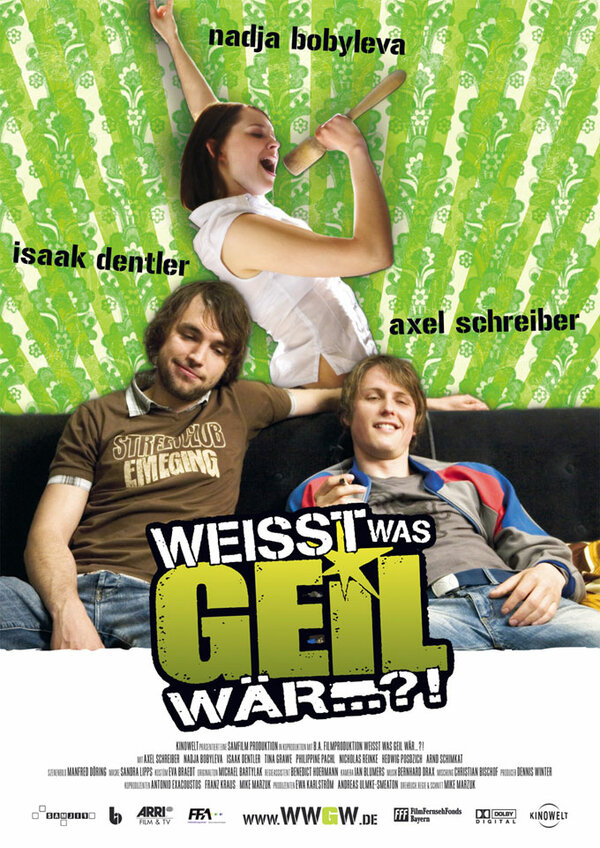 Постер фильма Weißt was geil wär...?!