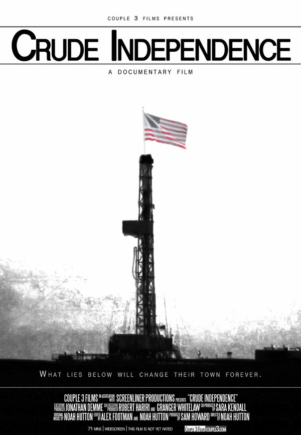 Постер фильма Crude Independence