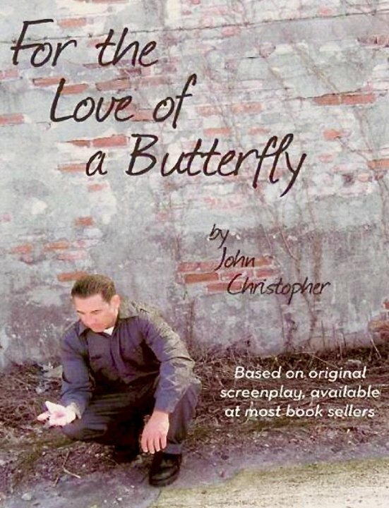 Постер фильма For the Love of a Butterfly